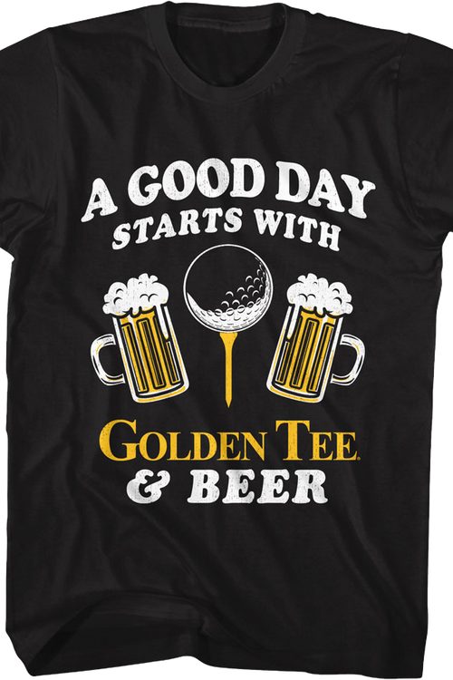 A Good Day Golden Tee Golf T-Shirt