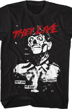 Achromatic No Thought They Live T-Shirt
