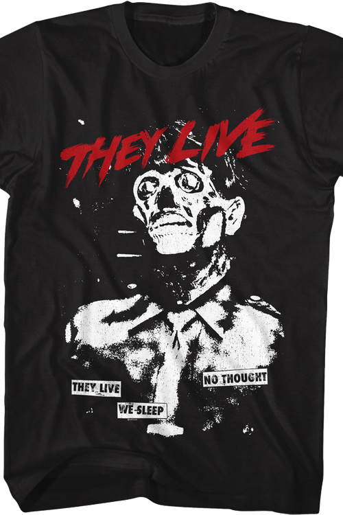 Achromatic No Thought They Live T-Shirt