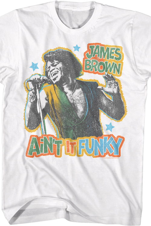 Ain't It Funky James Brown T-Shirt