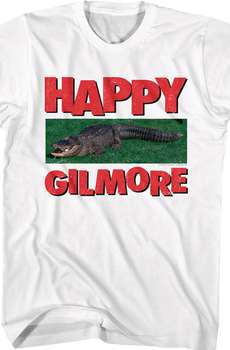 Alligator Happy Gilmore T-Shirt