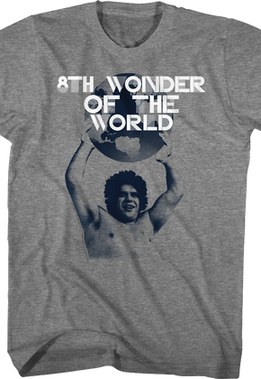 Andre The Giant 8th Wonder of the World T-Shirt