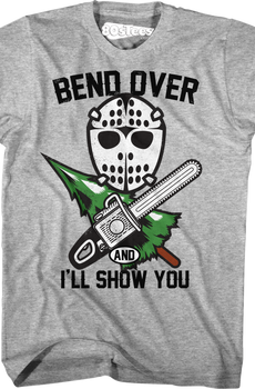 Bend Over And I'll Show You Christmas Vacation T-Shirt