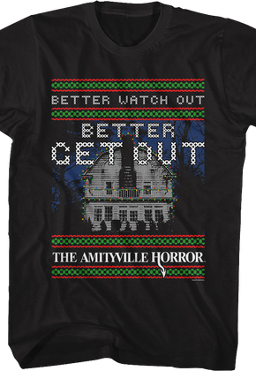 Better Watch Out Faux Ugly Christmas Sweater Amityville Horror T-Shirt