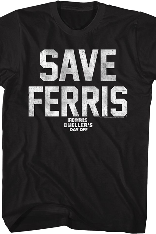 Black Distressed Save Ferris Bueller T-Shirt