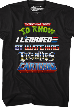 Black Everything I Need To Know Eighties Cartoons Shirt