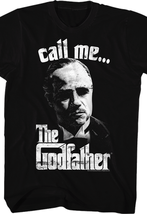 Call Me Godfather T-Shirt