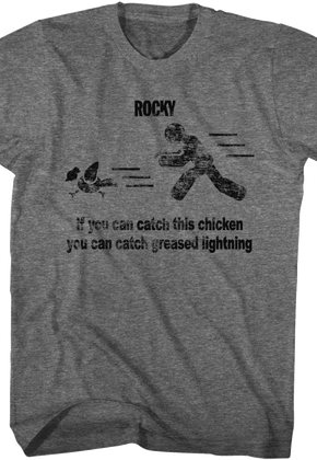 Catch This Chicken Rocky T-Shirt