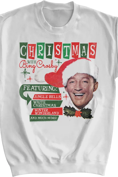 Christmas With Bing Crosby Sweatshirt