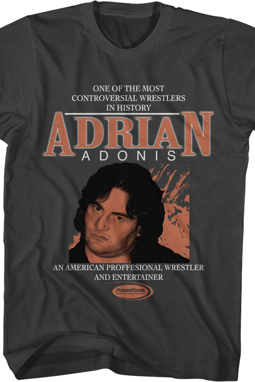 Controversial Wrestler Adrian Adonis T-Shirt