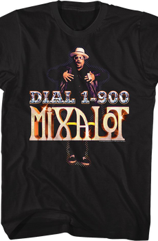 Dial 1-900-MIX-A-LOT Sir Mix-a-Lot Shirt