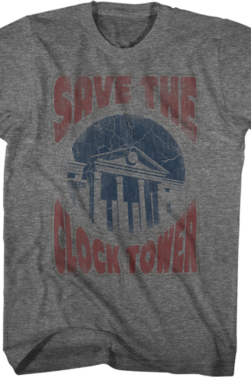 Distressed Save The Clock Tower Back To The Future Shirt