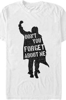 Don't You Forget About Me Breakfast Club T-Shirt