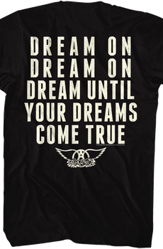 Front & Back Dream Until Your Dreams Come True Aerosmith T-Shirt