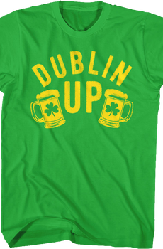 Dublin Up St. Patrick's Day T-Shirt