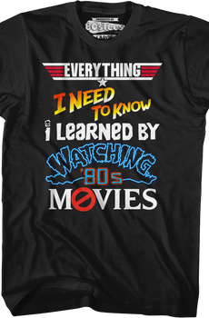 Everything I Need To Know 80s Movies T-Shirt