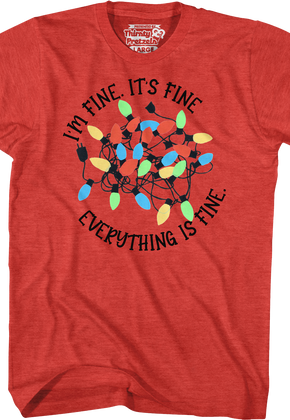 Everything Is Fine Christmas Lights T-Shirt