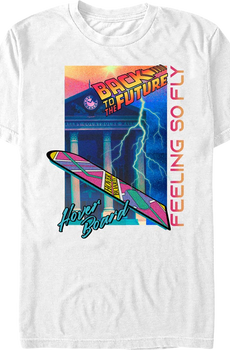 Feeling So Fly Back To The Future T-Shirt