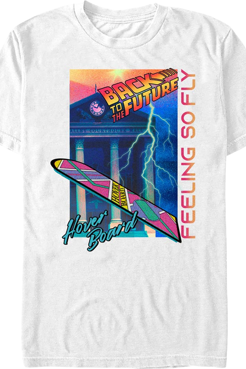 Feeling So Fly Back To The Future T-Shirt