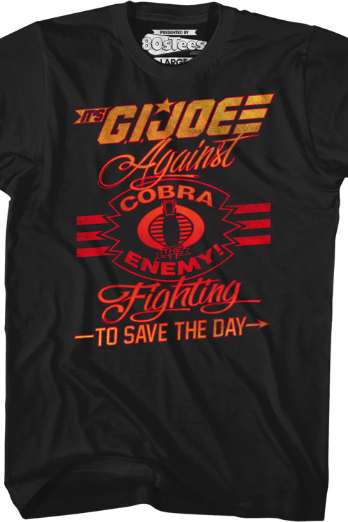 Fighting To Save The Day GI Joe T-Shirt