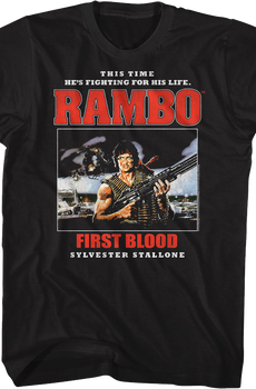 First Blood This Time He's Fighting For His Life Rambo T-Shirt