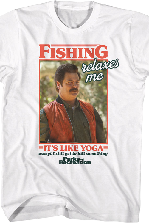 Fishing Relaxes Me Parks And Recreation T-Shirt