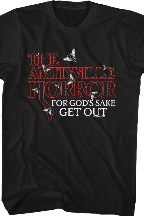 For God's Sake Get Out Amityville Horror T-Shirt