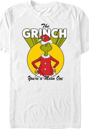 Grinch You're a Mean One Dr. Seuss T-Shirt