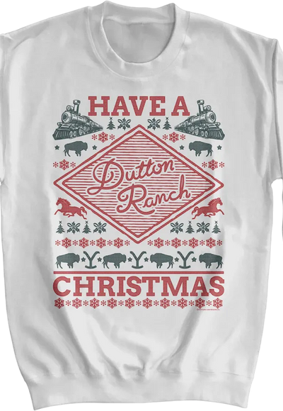 Have A Dutton Ranch Christmas Yellowstone Sweatshirt