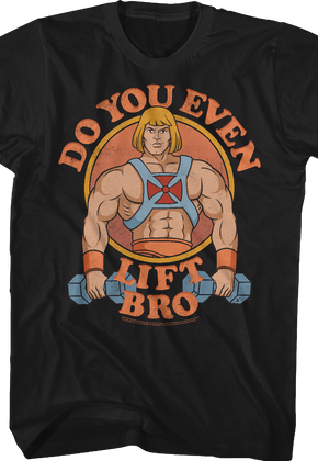 He-Man Do You Even Lift Bro Masters of the Universe T-Shirt