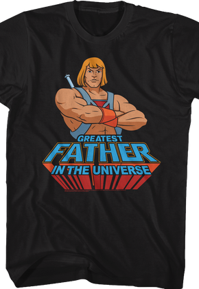 He-Man Greatest Father Masters of the Universe T-Shirt