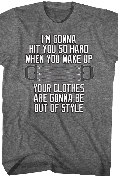 Hit You So Hard Quote Goonies T-Shirt