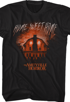 Home Sweet Home Amityville Horror T-Shirt