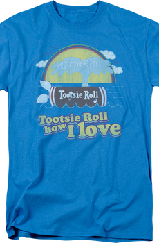 How I Love Tootsie Roll T-Shirt