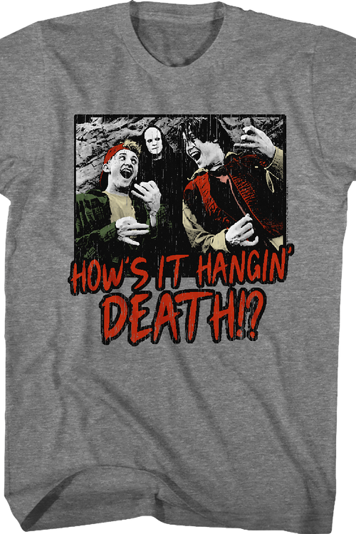 How's It Hangin' Death Bill And Ted T-Shirt