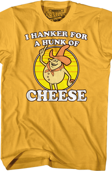 I Hanker For A Hunk Of Cheese Time For Timer T-Shirt