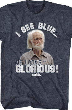 I See Blue He Looks Glorious Old School T-Shirt