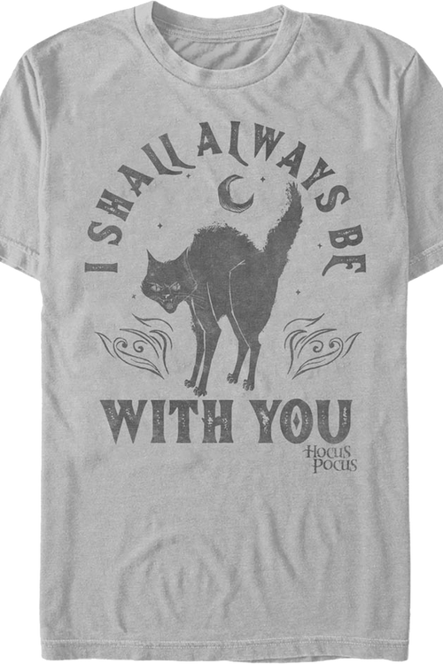 I Shall Always Be With You Hocus Pocus T-Shirt