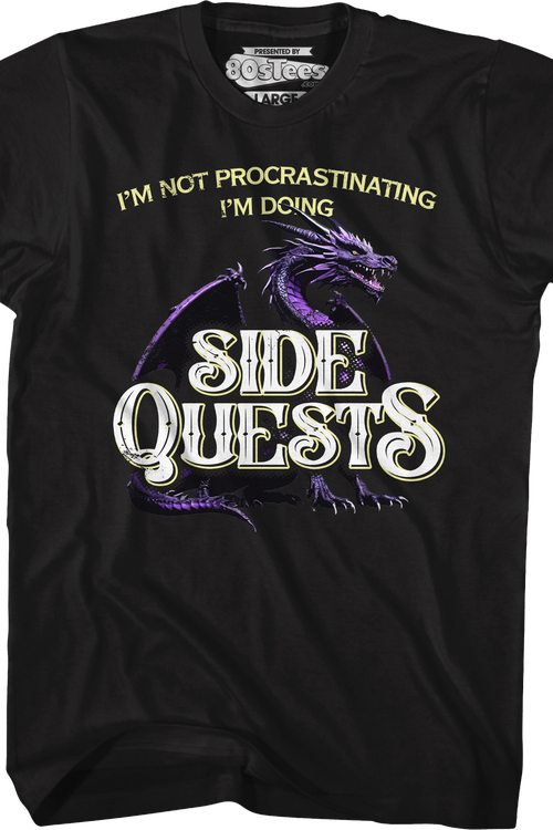 I'm Not Procrastinating I'm Doing Side Quests T-Shirt