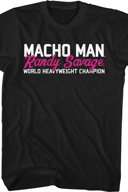 I'm The Tower Of Power Macho Man Randy Savage T-Shirt