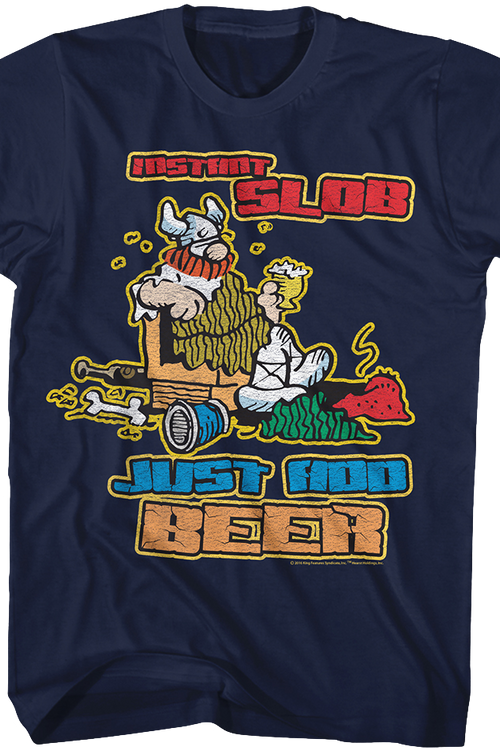 Instant Slob Hagar The Horrible T-Shirt