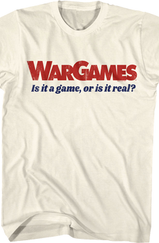 Is It A Game WarGames T-Shirt