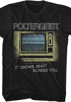 It Knows What Scares You Poltergeist T-Shirt