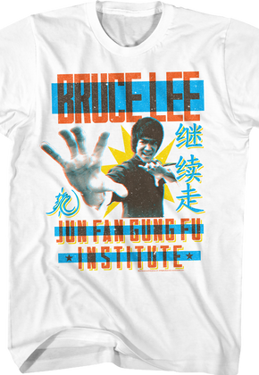 Jun Fan Gung Fu Institute Bruce Lee T-Shirt