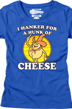 Ladies I Hanker For A Hunk Of Cheese Time For Timer Shirt