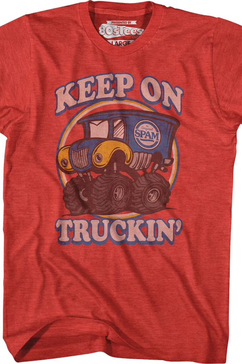 Keep On Truckin' Spam T-Shirt