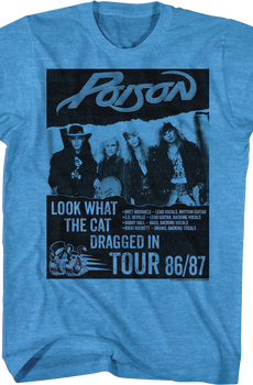 Look What The Cat Dragged In Tour Poison T-Shirt