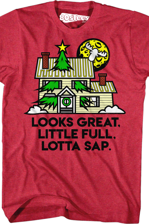 Looks Great Little Full Lotta Sap Christmas Vacation T-Shirt