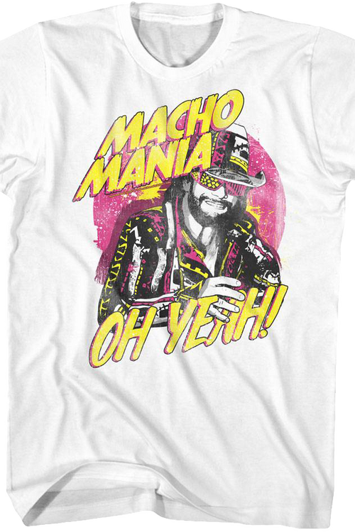 Macho Mania Oh Yeah Randy Savage T-Shirt
