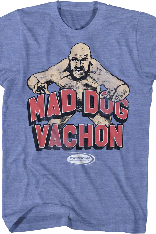 Mad Dog Vachon T-Shirt